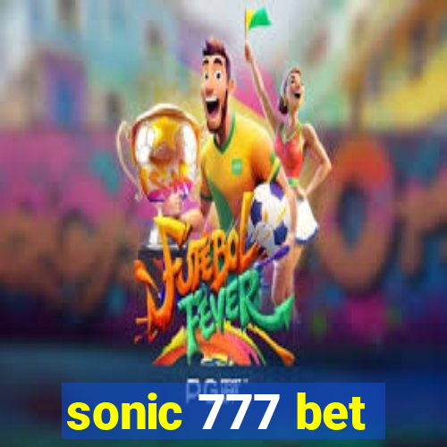 sonic 777 bet